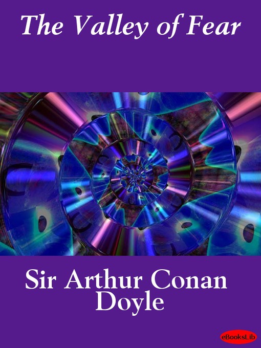 Title details for The Valley of Fear by Sir Arthur Conan Doyle - Available